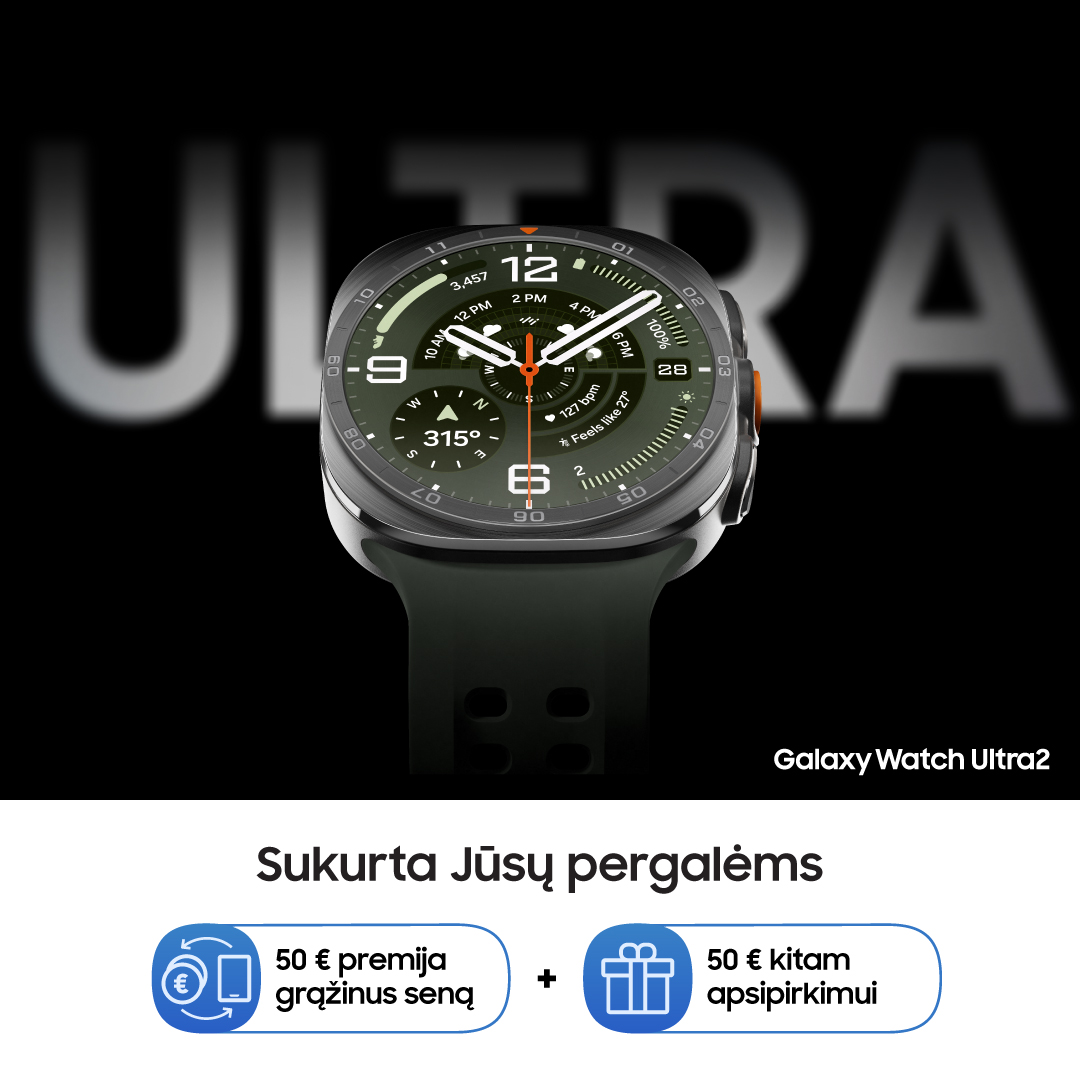 Atsinaujinkite į galingąjį Galaxy Watch Ultra2
